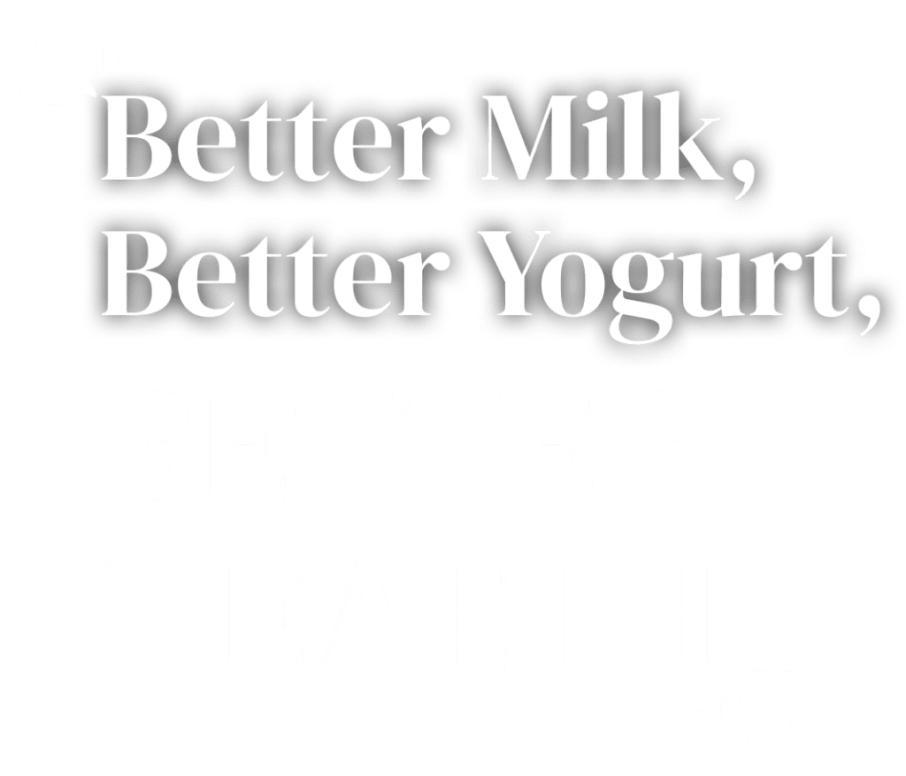 Better Milk, Better Yogurt, Better Health